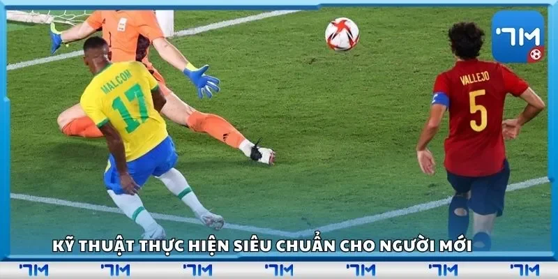 Kỹ thuật thực hiện siêu chuẩn cho người mới