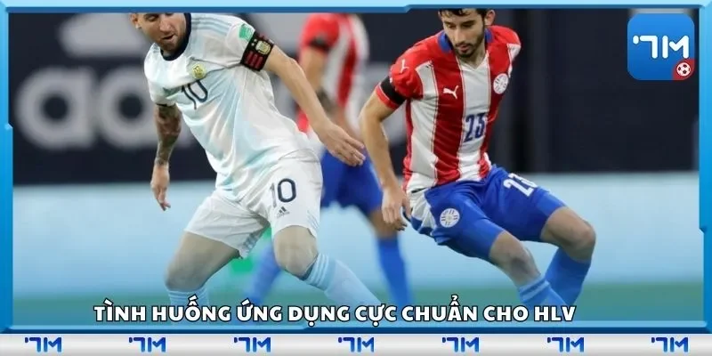 Tình huống ứng dụng cực chuẩn cho HLV