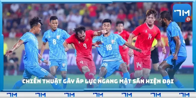 Chiến thuật gây áp lực ngang mặt sân hiện đại